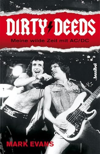 Dirty Deeds - Meine wilde Zeit mit AC/DC von Hannibal